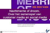 Nachtmerrie of droom   over sociale media en customer media