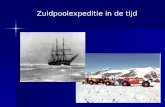 Zuidpoolexpeditie in de tijd. Belgica:1897- 1899 Southern Cross: 1898-1900 Gauss 1901- 1903 Antarctic: 1902- 1903 Discovery: 1901- 1904 Scotia: 1902-