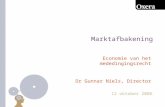 Marktafbakening Economie van het mededingingsrecht Dr Gunnar Niels, Director 12 oktober 2006.