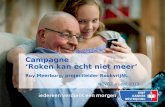 NCVGZ 4 april 2013 Campagne ‘Roken kan echt niet meer’ Roy Meerburg, projectleider RookvrijNL.