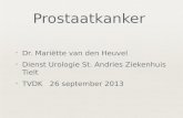 Prostaatkanker ✦ Dr. Mariëtte van den Heuvel ✦ Dienst Urologie St. Andries Ziekenhuis Tielt ✦ TVDK 26 september 2013