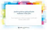 1 Zoekmachine optimalisatie websites VNU Exh. Sicco Hesselmans, online campagne coördinator Utrecht, 28 feb 2012.