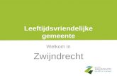 Leeftijdsvriendelijke gemeente Welkom in Zwijndrecht.