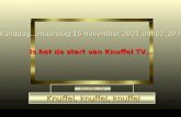 Knuffel TV Vandaag… vrijdag 20 juni 2014vrijdag 20 juni 2014vrijdag 20 juni 2014vrijdag 20 juni 2014 om 08:13 08:1308:1308:1308:1308:13 h Is het de start.