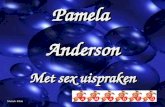 Pamela Anderson Met sex uispraken Pamela Anderson Met sex uispraken Muziek: Klein.