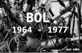 BOL RvD 2004 1964 - 1977. Omstreeks 1964 werd de aanzet gegeven tot de eerste bolvormige veel- voudige deeltjesdetector in de kern- en deeltjesfysica: