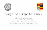Deugt het kapitalisme? Adelbert-Vereniging Venray, 17 Februari 2014 Prof. Dr. Ronald Jeurissen Nyenrode Business Universiteit.