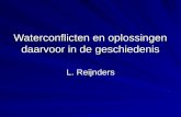 Waterconflicten en oplossingen daarvoor in de geschiedenis L. Reijnders.