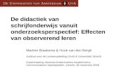 De didactiek van schrijfonderwijs vanuit onderzoeksperspectief: Effecten van observerend leren Martine Braaksma & Huub van den Bergh Instituut voor de.
