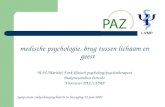 Medische psychologie, brug tussen lichaam en geest M.W.(Marieke) Fonk klinisch psycholoog/psychotherapeut Diakonessenhuis Utrecht Voorzitter PAZ/LVMP Symposium.