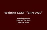 Website COST: “ERN-LWE” Isabelle Pacquée Maarten Van Beek Julie Van Uytsel.