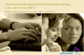 Van herstelondersteuning tot herstelondermijning : wat is de rol van ABC? Sabina van den Hoek & Tom van Wel – ABC, 3 april 2013.
