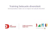 Training Seksuele diversiteit Het bespreekbaar maken van en omgaan met seksuele diversiteit