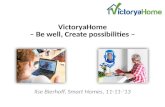 AAL-JP-2012-5-228VictoryaHome – Be well, Create possibilities VictoryaHome – Be well, Create possibilities – Ilse Bierhoff, Smart Homes, 11-11-’13.