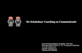De Schakelaar Coaching en Communicatie KvK Noordwest-Holland Inschrijfnr. 53317726 Rabobank 1625.73.324 t.n.v. T.C. Vroegop De Schakelaar .