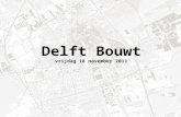 Delft Bouwt vrijdag 18 november 2011. Als denkoefening: “Met de Woonvisie 2008-2020 als uitgangspunt, hoeveel woningen zijn nodig tot 2020?”