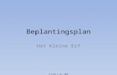© Frank & Jan, 2009 Beplantingsplan Het Kleine Erf.