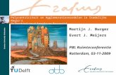 Polycentriciteit en Agglomeratievoordelen in Stedelijke Regio’s De Randstad vanuit Amerikaans Perspectief Martijn J. Burger Evert J. Meijers PBL Ruimteconferentie.