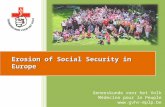 Erosion of Social Security in Europe Geneeskunde voor het Volk Médecine pour le Peuple .