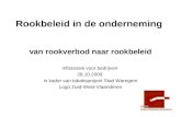 Rookbeleid in de onderneming van rookverbod naar rookbeleid Infosessie voor bedrijven 28.10.2009 in kader van tabaksproject Stad Waregem Logo Zuid-West-Vlaanderen.