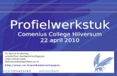 Profielwerkstuk Comenius College Hilversum 22 april 2010  Dr Bernd Andeweg voorlichter Aardwetenschappen Vrije Universiteit.