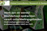 Global Consultancy, Research & Design Werk aan de wereld: Worldschool opdrachten vanuit ontwikkelingsgebieden Onderzoeksprogramma’s voor profielwerkstukken.