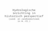 Hydrologische inrichting in historisch perspectief (zand- en zandleemstreek in W.- Vl.)