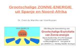 Grootschalige ZONNE-ENERGIE uit Spanje en Noord-Afrika • Dr. Evert du Marchie van Voorthuysen.