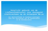 Verplicht gebruik van de Liefkenshoektunnel voor doorgaand vrachtverkeer op de Antwerpse NW-as een doeltreffende en haalbare maatregel voor het verlichten