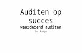 Auditen op succes waarderend auditen Jac Rongen Waar past deze middag 2.