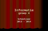 Informatie groep 4 Schooljaar 2013 - 2014. Ochtendprogramma  Inloop 8.15 tot 8.30 uur  Kring - Trefwoord of viering  Taal / lezen  Buitenspelen -