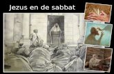 Jezus en de sabbat. Hij kwam ook in Nazaret, waar hij was opgegroeid, en volgens zijn gewoonte ging hij op sabbat naar de synagoge.(…) op sabbat naar.