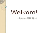 Welkom! Seniors 2012-2013. We gaan dit jaar met de Seniors op buitenlands kamp naar… Slovenië !