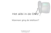 De betekenis van de telefoongegevens Het alibi in de DMZ Wanneer ging de telefoon?