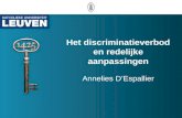 Het discriminatieverbod en redelijke aanpassingen Annelies D’Espallier.