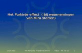 115 jun 2013VVS Werkgroep Veranderlijke Sterren - Auteur : F.R. van Loo Het Purkinje effect ( bij waarnemingen van Mira sterren)