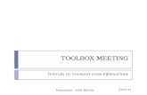 TOOLBOX MEETING Gebruik en transport eenschijfsmachine Presentatie : IDPW BOZAR 23/02/11.