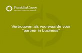 Vertrouwen als voorwaarde voor “partner in business”
