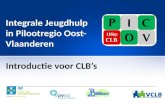 Introductie voor CLB’s. • Dit materiaal is volledig gebaseerd op het materiaal van de intersectorale IJH-introductie-sessies van het Pilootteam IJH Oost-Vlaanderen.