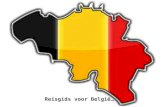 Reisgids voor België… Europees land bevolkt door Belgen. Buurlanden zijn Frankrijk, Nederland, Duitsland en Luxemburg. In het Noorden de Noordzee!!!!