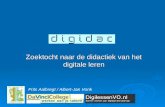 Frits Aalbregt / Albert-Jan Vonk Zoektocht naar de didactiek van het digitale leren.