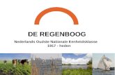 DE REGENBOOG Nederlands Oudste Nationale Eenheidsklasse 1917 - heden.