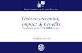Gehoorscreening impact & benefits Highlights uit de DECIBEL-study Marleen Korver.