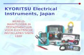 KYORITSU Electrical Instruments, Japan WERELD- MARKTLEIDER IN TESTAPPARATUUR VOOR ELEKTRISCHE INSTALLATIES SINDS 1940.