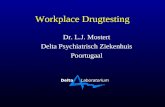 Workplace Drugtesting Dr. L.J. Mostert Delta Psychiatrisch Ziekenhuis Poortugaal DeltaLaboratorium.