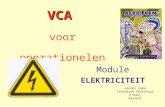 VCA VCA voor operationelen Module ELEKTRICITEIT Jacobs Ludo Technisch Instituut H.Hart Hasselt.