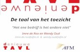“Het ene bedrijf is het andere niet” Imre de Roo en Wendy Oud Imre.de.roo@afm.nl & wendy.oud@afm.nl De taal van het toezicht.