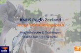KNHS Regio Zeeland Jeugd Stimuleringsplan Regio Selectie & Trainingen RABO Talenten Selectie.