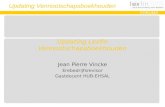Updating Vennootschapsboekhouden FORUMS Updating Lexfin Vennootschapsboekhouden Jean Pierre Vincke Erebedrijfsrevisor Gastdocent HUB-EHSAL.
