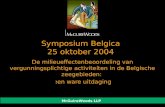 McGuireWoods LLP Symposium Belgica 25 oktober 2004 De milieueffectenbeoordeling van vergunningsplichtige activiteiten in de Belgische zeegebieden: een.